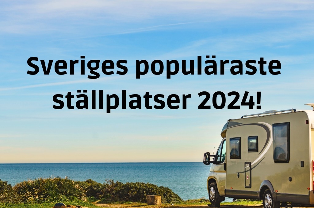 Sveriges populäraste campingplatser 2024. 